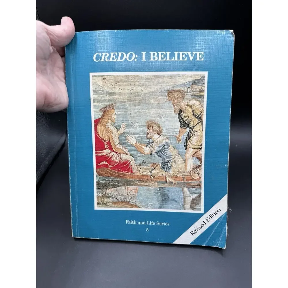 Credo: I Believe, Grade 5 Revised Edition Student Book: Faith and Life